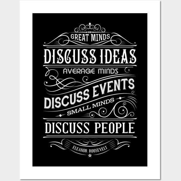 Great minds discuss ideas Wall Art by Jenex